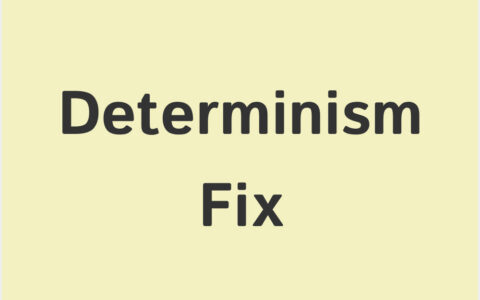 Determinism Fix