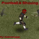 Football & Shoving [SP & MP]