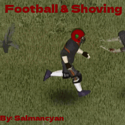 Football & Shoving [SP & MP]