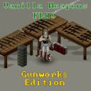 [42.20MP] Vanilla Weapons PLUS – Gunworks Edition