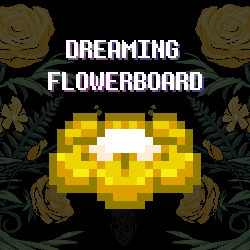 Dreaming Flowerboard