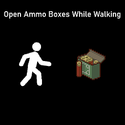 Open Ammo Boxes While Walking