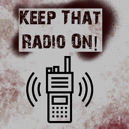 Keep That Radio ON!