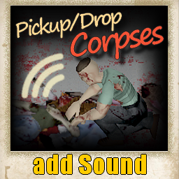 added Corpse Sounds effects for Pickup/Drop