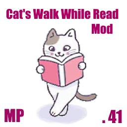 Cat’s Walk While Reading Mod