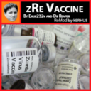 [OLD] zRe Vaccine ReMod by kERHUS