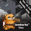 Building Menu [B41.78] – ExtraNoise’s Newburbs Tiles Addon