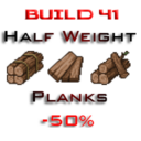 Reduced Plank and Log Weight [No longer being updated I lack the time to get back into the game right now]