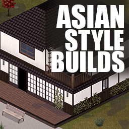 Asian Style Builds [B41|B42]