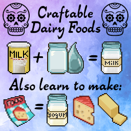 Craftable Dairy Foods [Build 41]