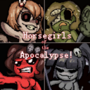Horsegirls of the Apocalypse!