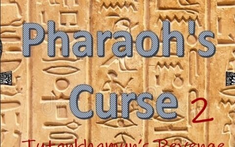 Pharaohs Curse 2: Tutankhamun’s Revenge