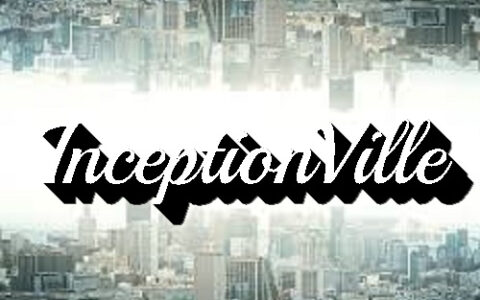 InceptionVille