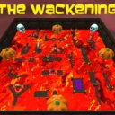 The WACKENING