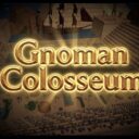 Gnoman Colosseum