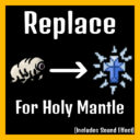 Replace Tardigrade for Holy Mantle