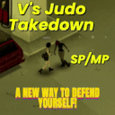 V’s Judo Takedowns [Now with Reliable Branch! SP/MP]