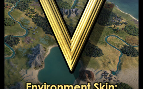 Environment Skin: Sid Meier’s Civilization V
