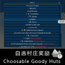 Choosable Goody Huts