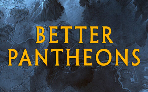 p0kiehl’s Better Pantheons
