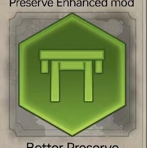 保护区增强模组Preserve Enhanced Mod