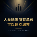 All Units Can Found Cities (Human Player)